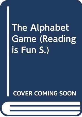 The Alphabet Game (Reading Is Fun)