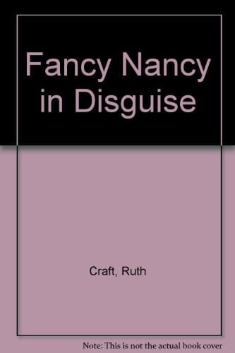 Fancy Nancy in Disguise