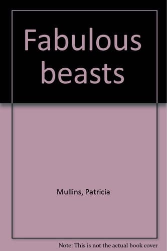 Fabulous beasts