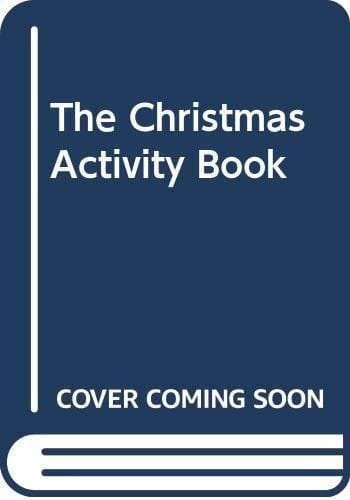The Christmas Activity Book