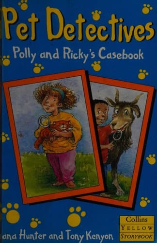 Pet Detectives: Polly and Ricky's Casebook (Collins Yellow Storybook)