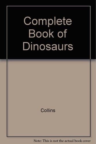 Complete Book of Dinosaurs