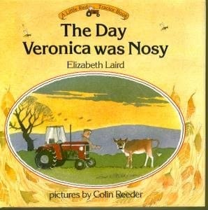 The day Veronica was nosy (A Little red tractor book)
