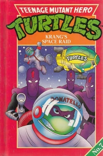 Teenage Mutant Hero Turtles 6: Krang's Space Raid