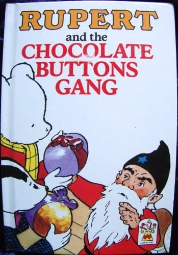 Rupert and the Chocolate Buttons Gang