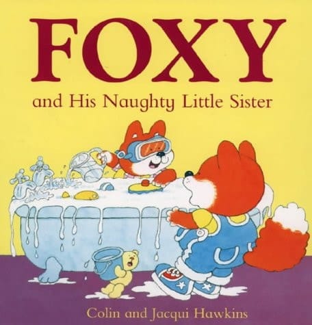 Foxy and His Naughty Little Sister