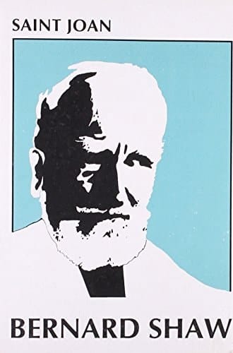 Saint Joan: A Chronicle Play in Six Scenes and an Epilogue