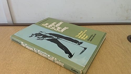 The Square-to-square Golf Swing Model Method for the Modern Player
