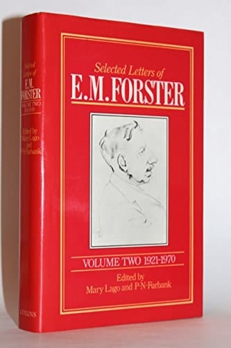 Selected Letters of E.M. Forster, Vol. 2: 1921-1970