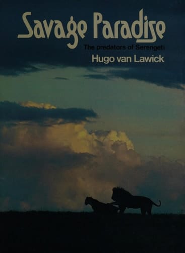 Savage paradise: The predators of Serengeti