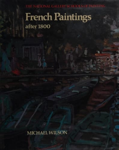 French Paintings After 1800 (The National Gallery schools of painting)