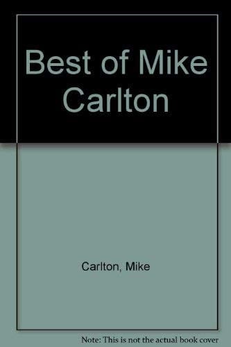 Best of Mike Carlton