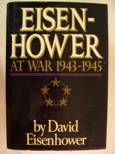 Eisenhower at War 1943/45