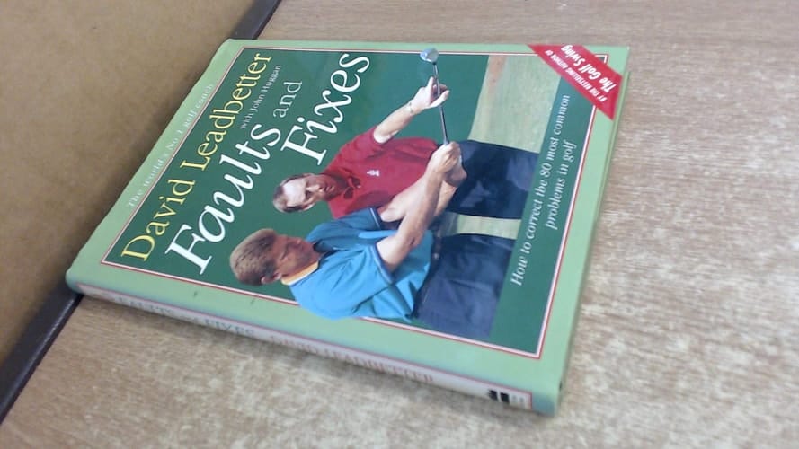Faults and Fixes: Your Golf Errors Solved