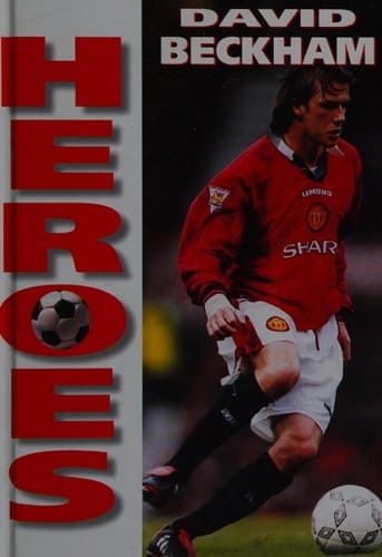 David Beckham (Soccer Heroes)