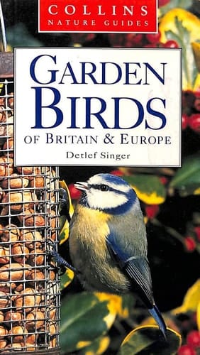 Garden Birds of Britain & Europe (Collins Nature Guides)