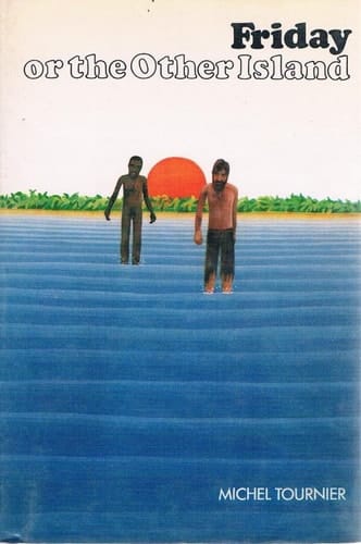 Friday;: Or, The other island;