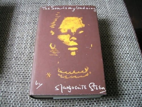 The Sun is My Undoing