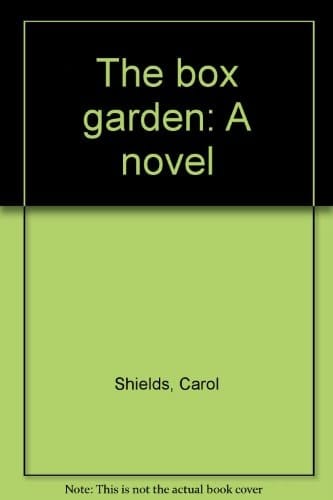 The box garden: A novel