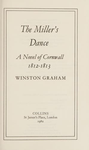 Miller's Dance: A Novel of Cornwall, 1812-1813