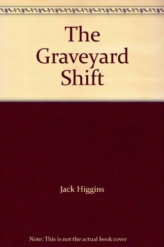 The Graveyard Shift