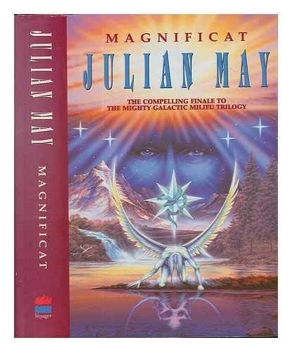 Magnificat: Book Three of the Galactic Milieu Trilogy