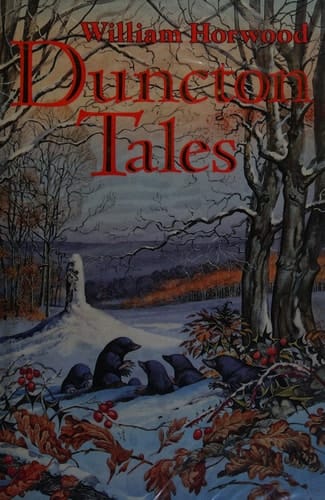 Duncton Tales: Volume One of "The Book of Silence"