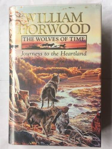 Journeys to the Heartland (The wolves of time)