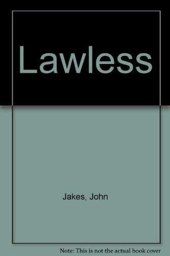 The Lawless The Kent Family Chronicles, Volume Vii