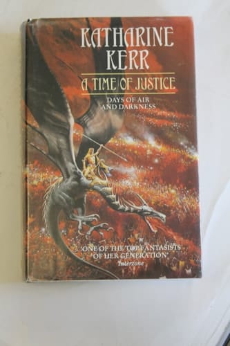 A TIME OF JUSTICE: DAYS OF AIR AND DARKNESS