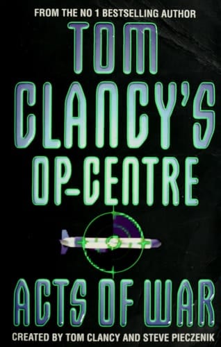 Acts of War (Tom Clancy's Op-centre)