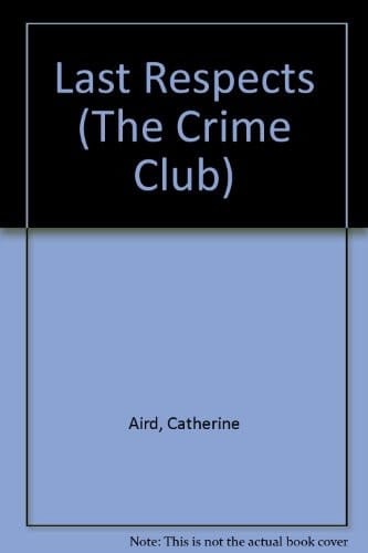 Last respects (The Crime club)