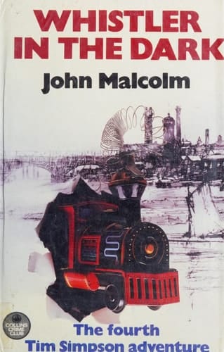 Whistler in the Dark: The Fourth Tim Simpson Adventure