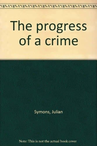 The progress of a crime