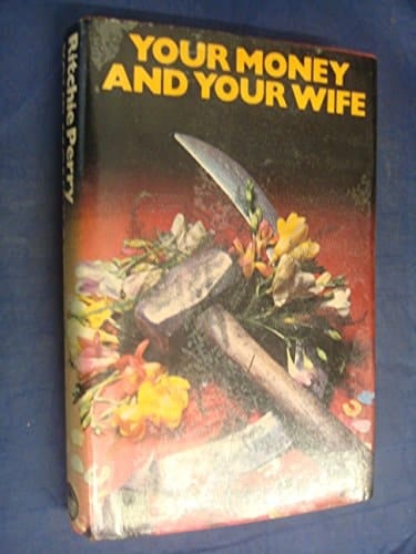 Your money and your wife (The Crime club)