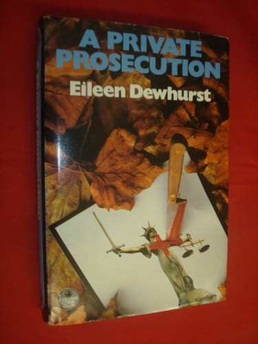 A Private Prosecution (The Crime Club)