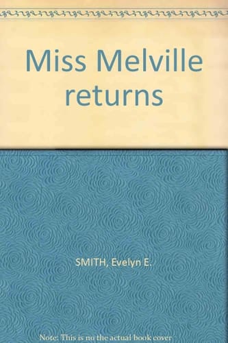 Miss Melville Returns