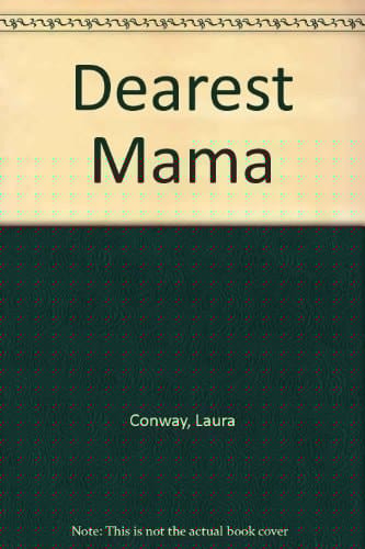 Dearest Mama
