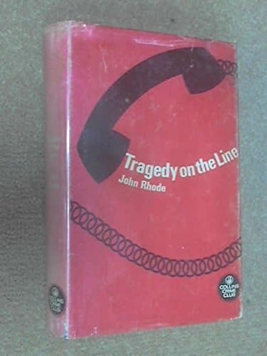 Tragedy on the Line By John Rhode