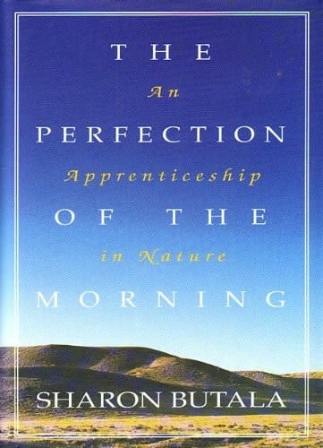The perfection of the morning: An apprenticeship in nature