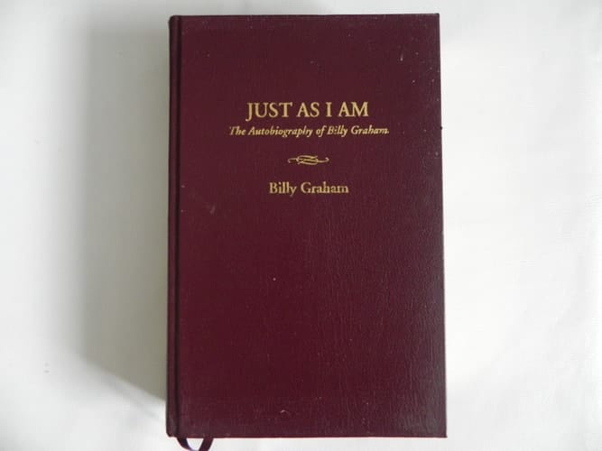 Just as I Am The Autobiography of Billy Graham