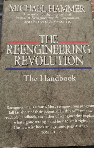 The Reengineering Revolution - the Handbook