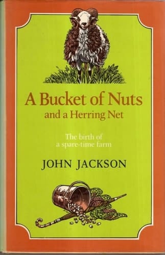 A bucket of nuts and a herring net: The birth of a spare-time farm