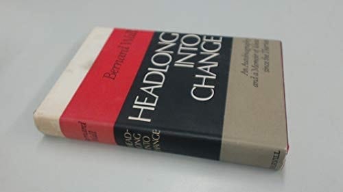 Headlong into Change