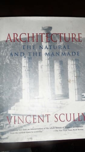 Architecture, The Natural and the Man-made