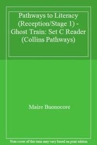 Collins Pathways Stage 1 Set C: Ghost Train (Collins Pathways)