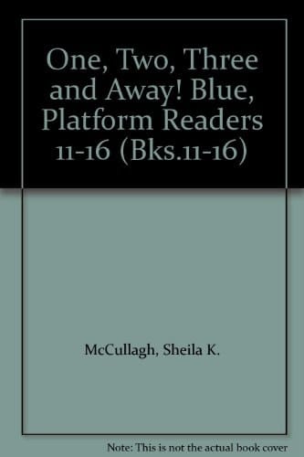 One, Two, Three and Away! Blue, Platform Readers 11-16