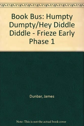 Collins Book Bus: Humpty Dumpty ; Hey Diddle Diddle