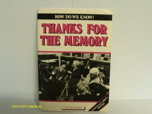 Thanks for the Memory (How Do We Know?)