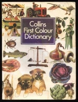 Collins First Colour Dictionary